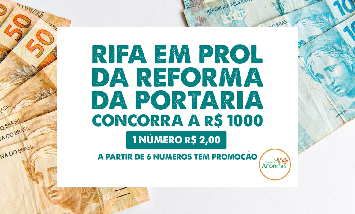 Rifa Aroeiras - R$ 1000